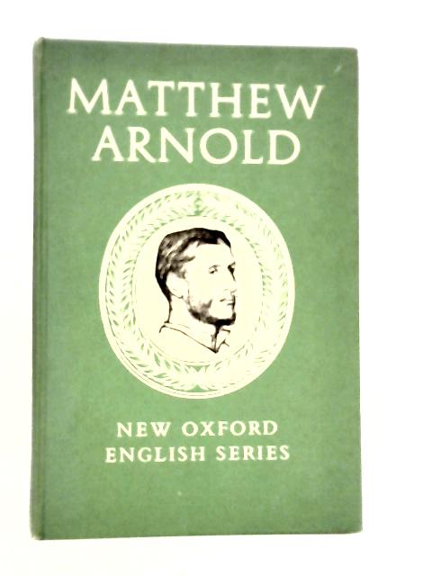 Matthew Arnold Selected Poems and Prose By Matthew Arnold