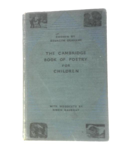 The Cambridge Book of Poetry for Children von Kenneth Grahame (Ed.)