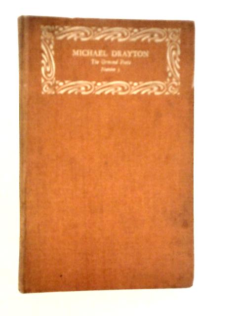 Michael Drayton: A Selection of Shorter Poems By Michael Drayton