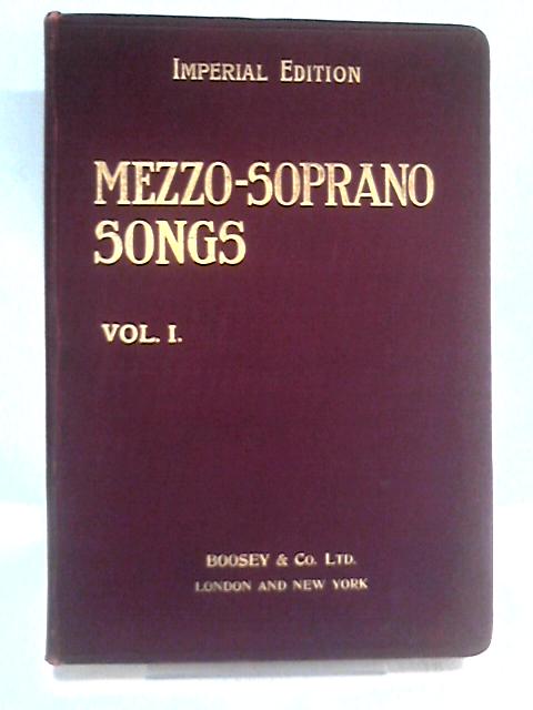 Mezzo-Soprano Songs Vol. I By Unstated