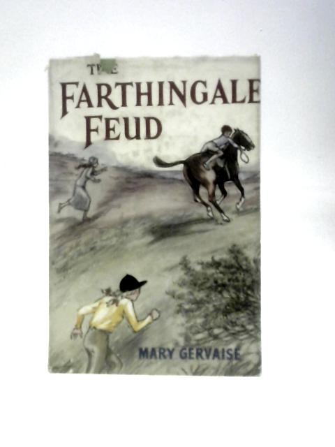 The Farthingdale Feud By Mary Gervaise