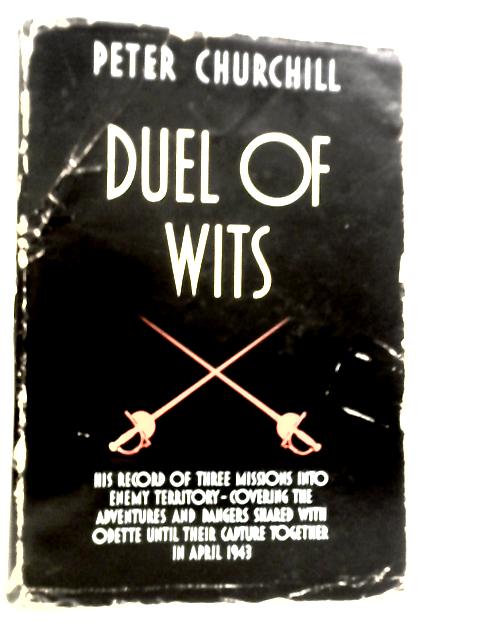 Duel of Wits By Peter Churchill