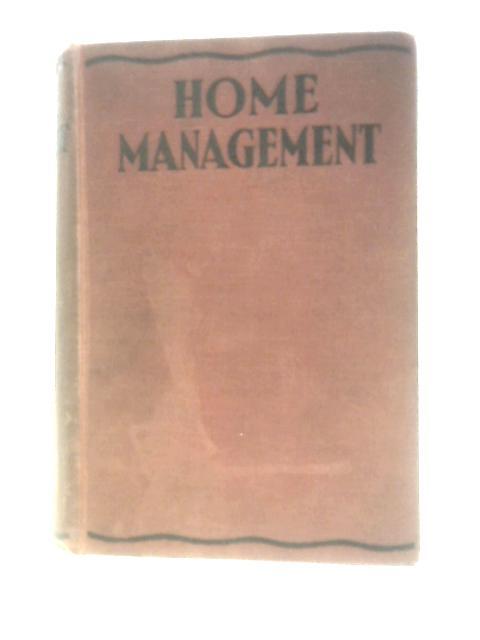 Home Management By Margaret Garth & Mrs. Stanley Wrench (Eds.)