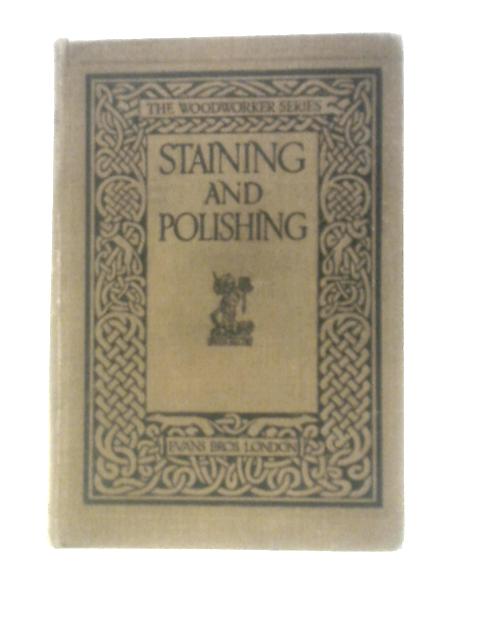 Staining and Polishing By J. C. S.Brough