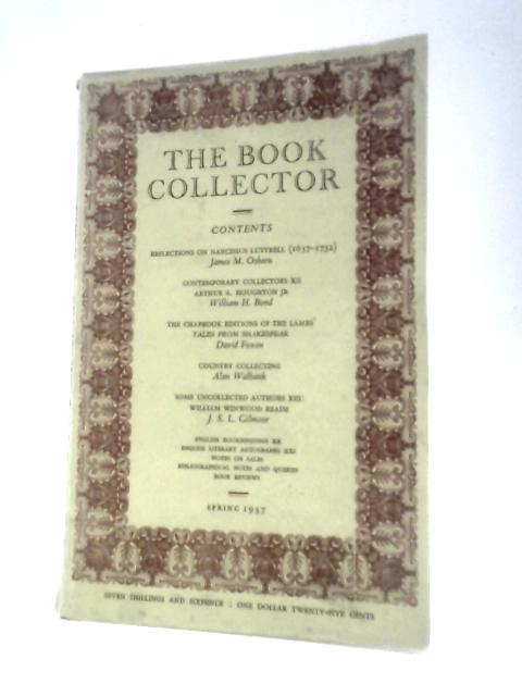 The Book Collector. Volume 6. No. 1. Spring 1957 By John Hayward (Ed.) Et Al.