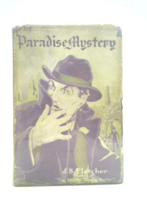 The Paradise Mystery By J. S. Fletcher