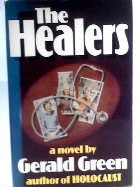 The Healers By Gerald Green