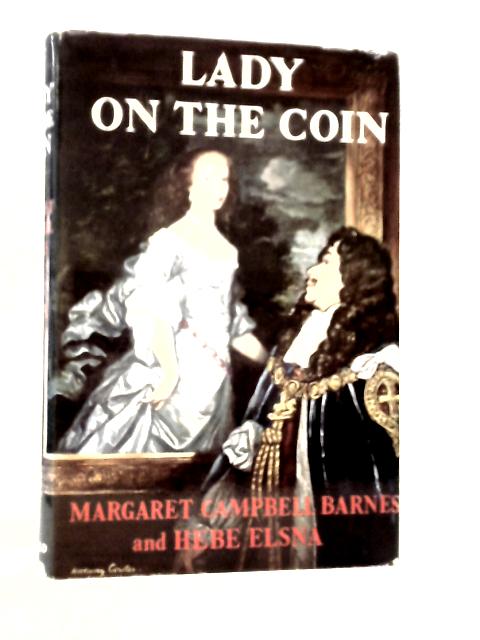 Lady on the Coin By Margaret Campbell Barnes