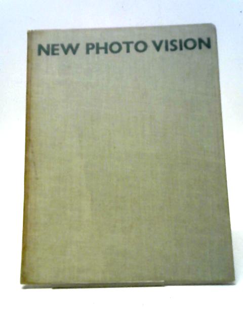 New Photo Vision By Helmut Gernsheim