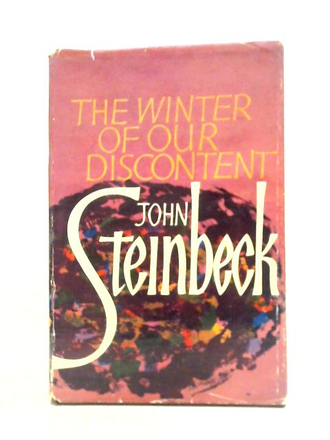 Winter of Our Discontent By John Steinbeck