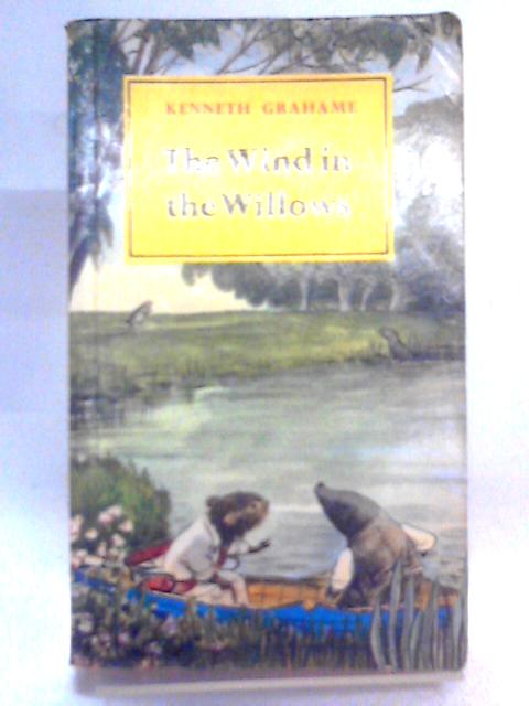 The Wind In The Willows By Kenneth Grahame