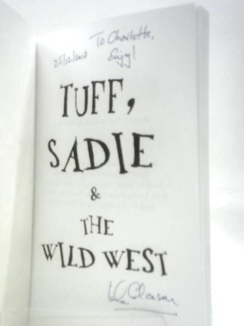 Tuff, Sadie & the Wild West: Book 1 (Hideout Kids) By Mike Gleason