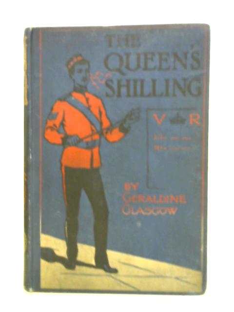 The Queen'S Shilling By Geraldine Glasgow