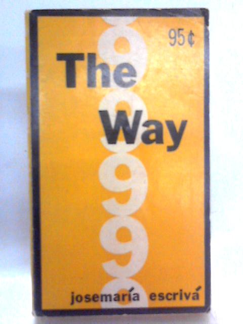 The Way By Josemaria Escriva de Balaguer