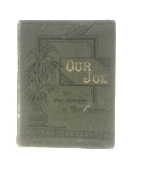 Our Joe By Silas K. Hocking