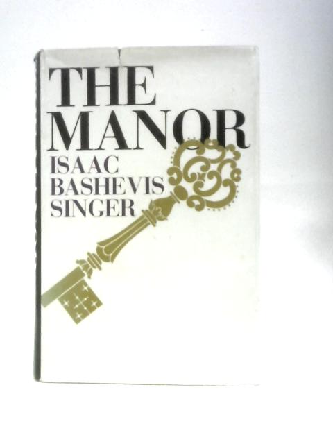 The Manor von Isaac Bashevis Singer