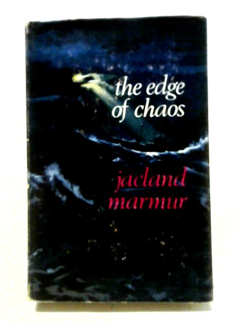 Edge of Chaos By Jacland Marmur