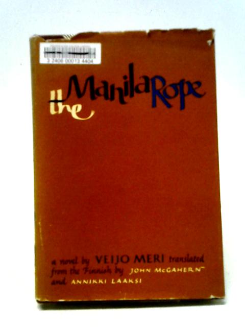 The Manila Rope By Veijo Meri