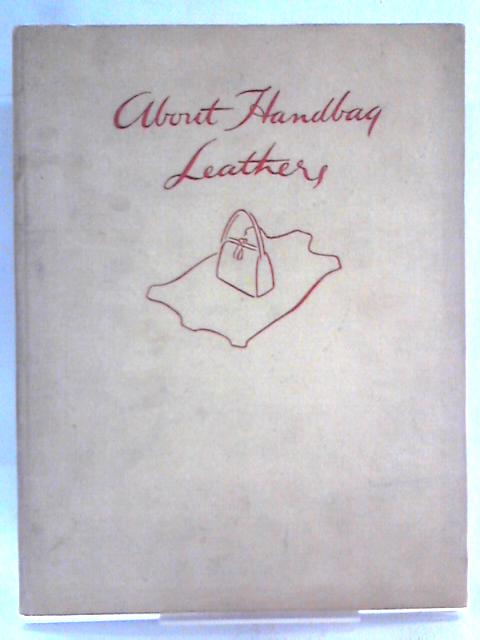 About Handybag Leathers By Unstated