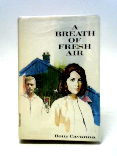 A Breath of Fresh Air von Betty Cavanna