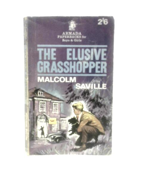 The Elusive Grasshopper By Malcolm Saville