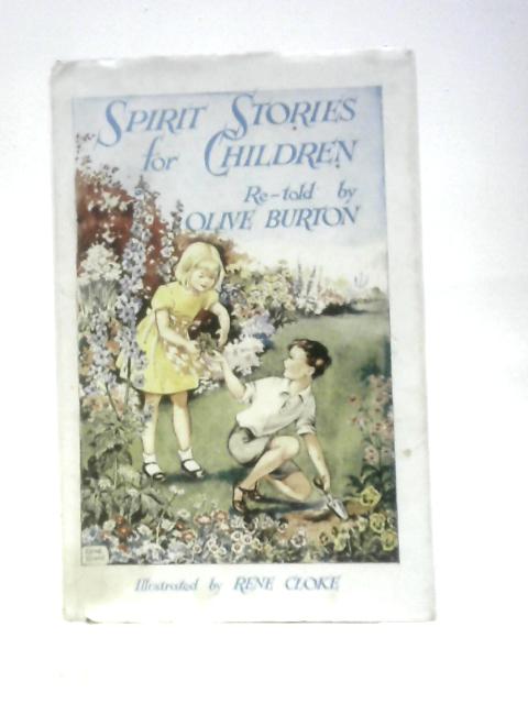 Spirit Stories For Children By Olive Burton ()