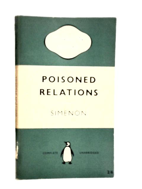 Poisoned Relations By Georges Simenon