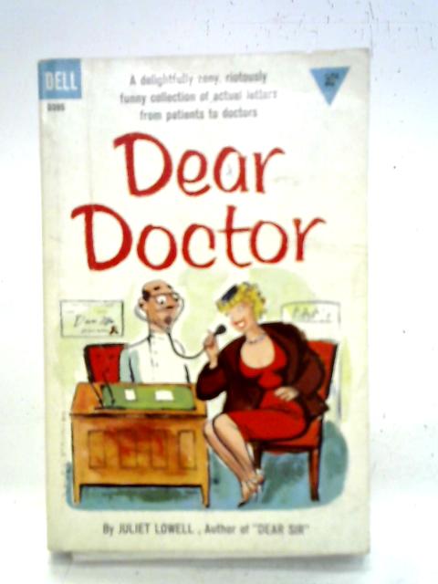 Dear Doctor By Juliet Lowell