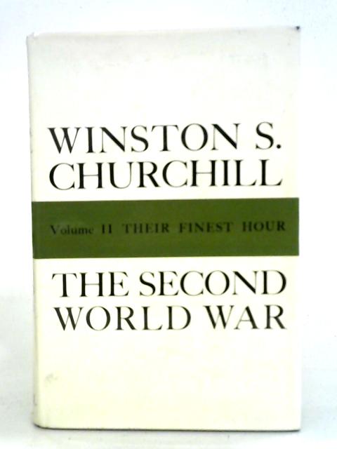 The Second World War. Volume II. Their Finest Hour von Winston S. Churchill