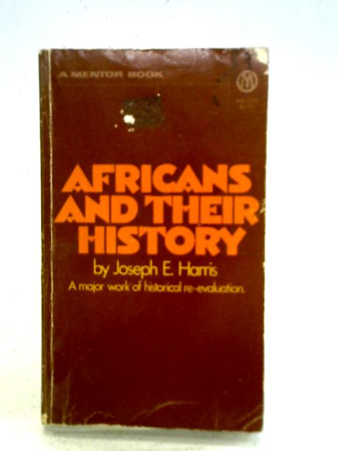 Africans And Their History By Joseph E. Harris