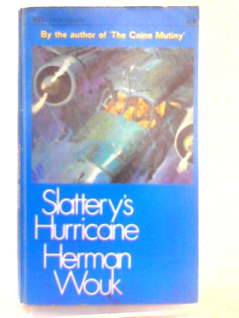 Slattery's Hurricane By Herman Wouk