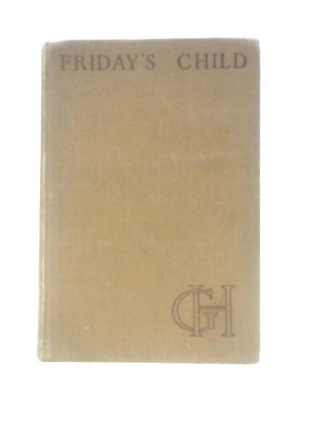 Friday's Child By Georgette Heyer