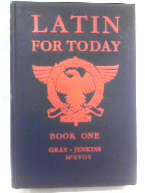 Latin for Today: Book 1 von Mason D Gray Thornton Jenkins