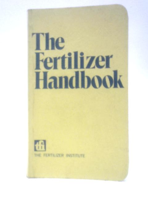 The Fertilizer Handbook von Unstated