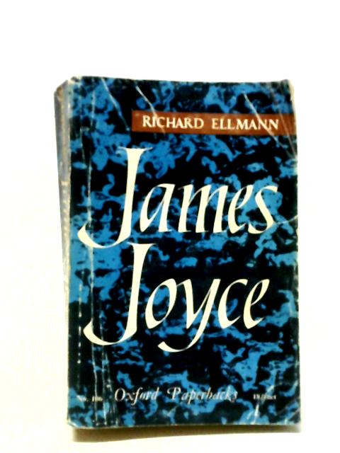 James Joyce By Richard Ellmann