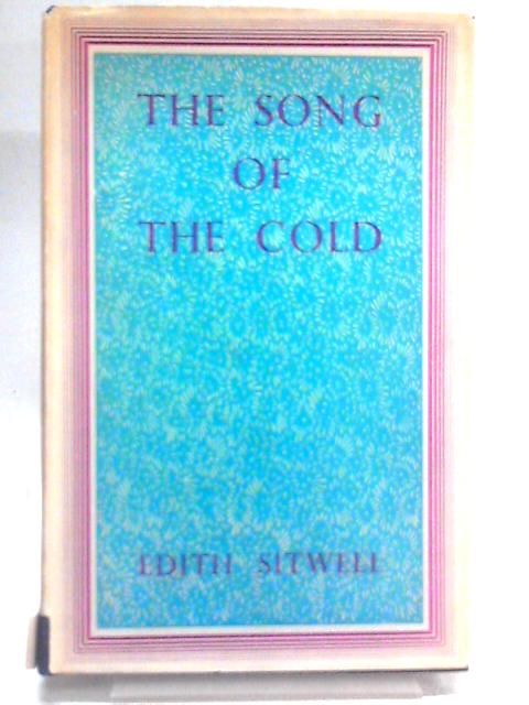 The Song of the Cold By Edith Sitwell