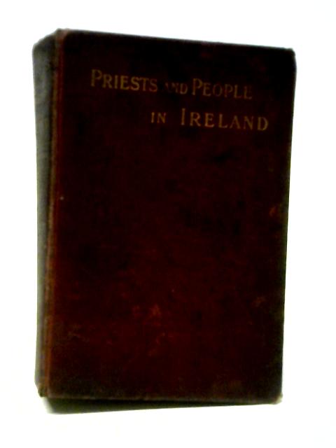 Priests And People In Ireland. By Michael J. F. McCarthy