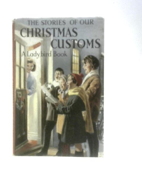 The Stories Of Our Christmas Customs (Ladybird Books) von N. F.Pearson Frank Hampson (Illus.)