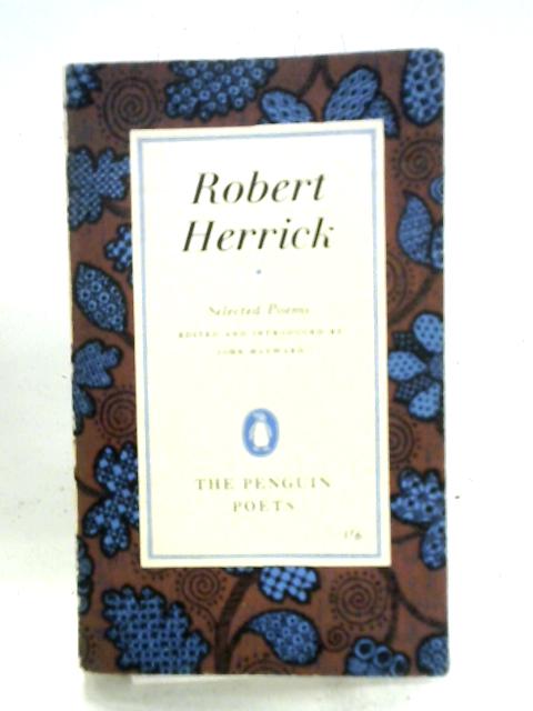 Selected Poems By Robert Herrick