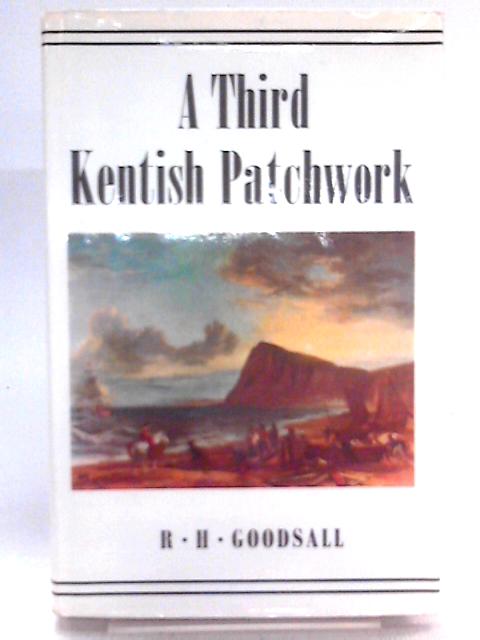 Third Kentish Patchwork By Robert H. Goodsall