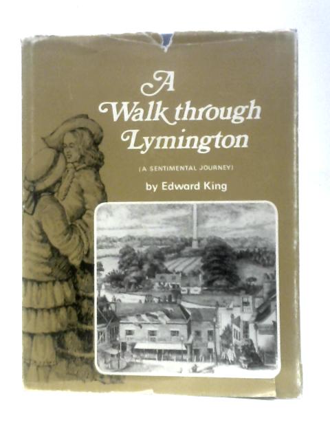 A Walk Through Lymington von Edward King