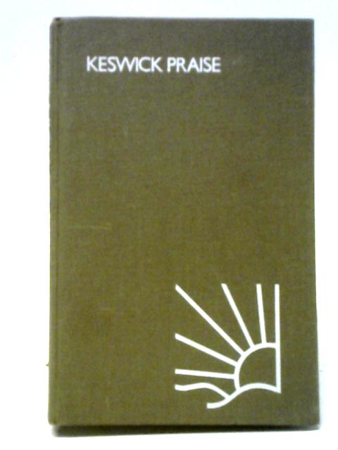 Keswick Praise By Keswick Convention