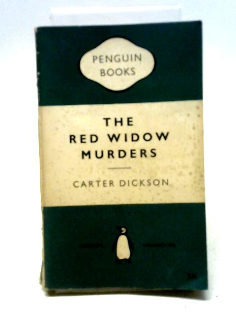 The Red Widow Murders (Penguin Books 815) By Carter Dickson