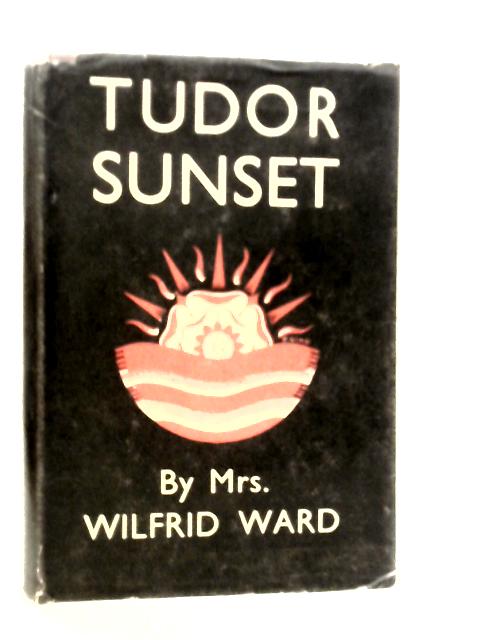 Tudor Sunset By Wilfred Ward