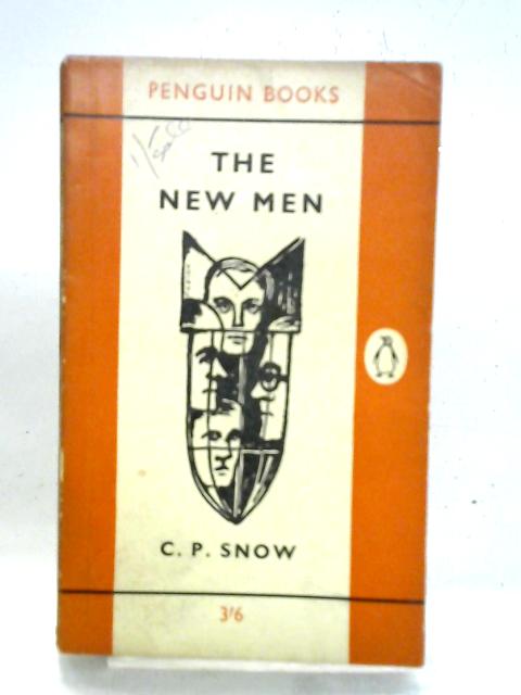 The New Men By C. P. Snow