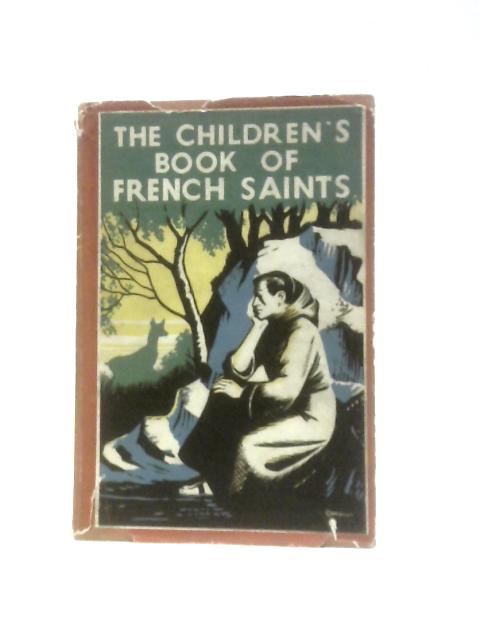 The Children's Book Of British Saints von Hugh Ross Williamson