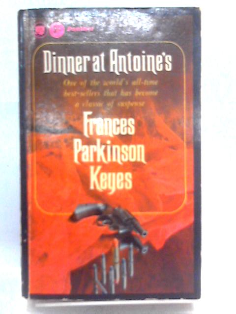 Dinner At Antoine's von Francis Parkinson Keyes