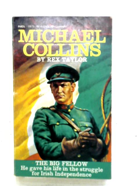 Michael Collins By Rex Taylor