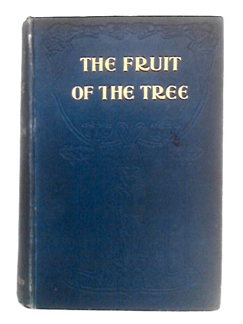 The Fruit of the Tree By Edith Wharton