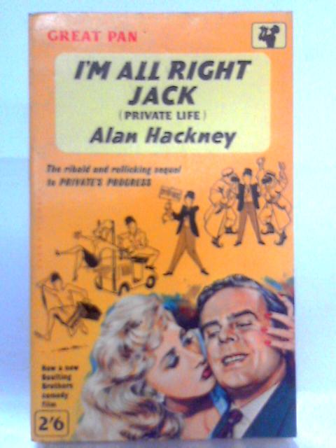 I'm All Right, Jack By Alan Hackney